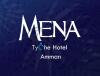 MENA Tyche Hotel Amman فندق مينا تايكي