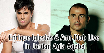 Enrique-Iglesias-&-Amr-Diab-Live-In-Jordan-Ayla-Aqaba